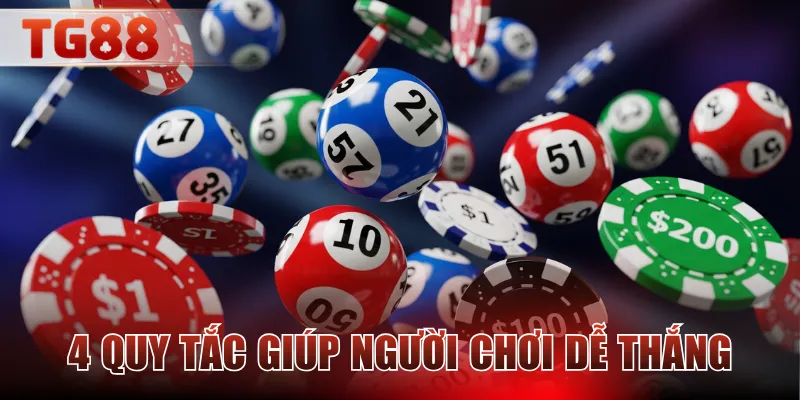 4 quy tắc giúp người chơi dễ thắng
